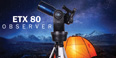 ETX80 Observer